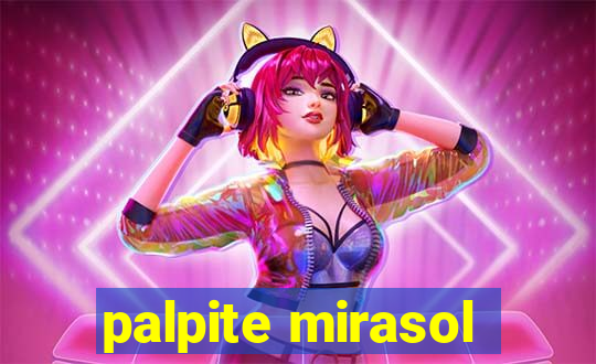 palpite mirasol